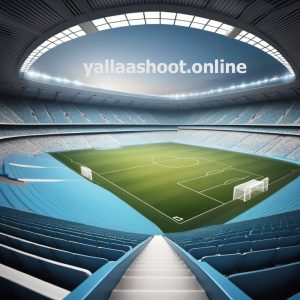 شاهد مباريات اليوم بث مباشر على يلا شوت لايف Yalla Shoot Live